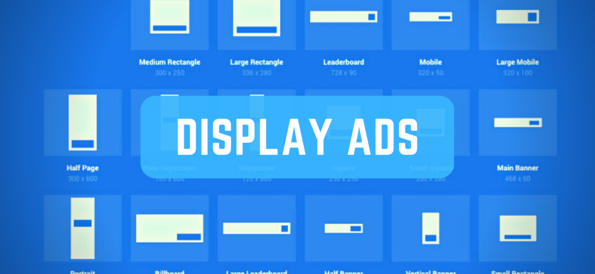 Principles For Creating Appealing Digital Display Ads - Blog