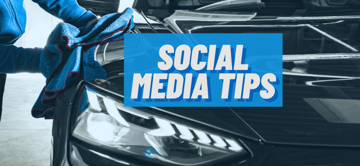 auto-detailer-social-media-tips